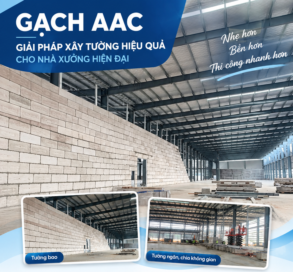 Gạch AAC Giúp Rút Ngắn Tiến Độ Thi Công Nhà Xưởng Như Thế Nào?